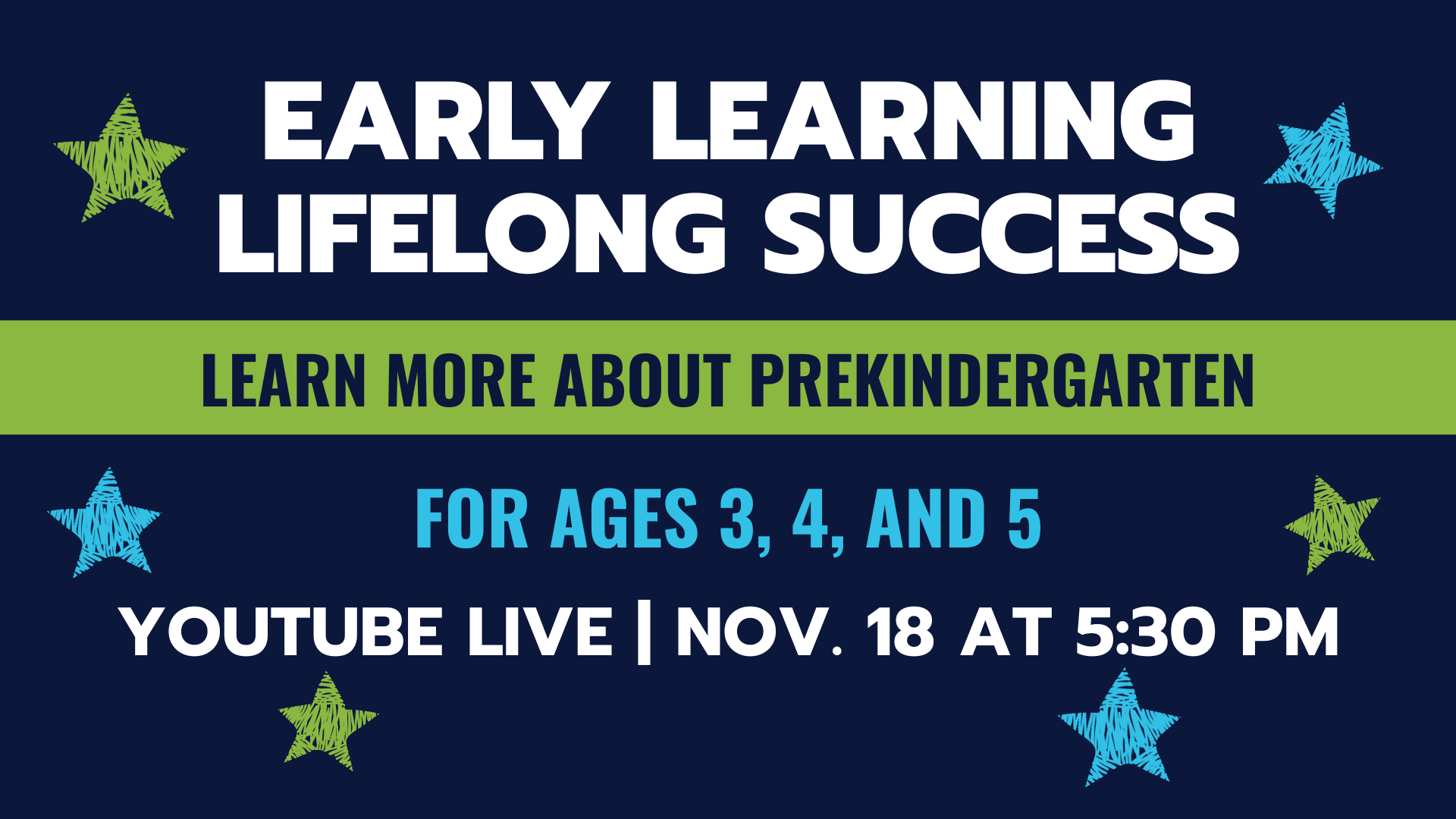 Early Learning Lifelong Success- learn more about PRE-K Youtube live